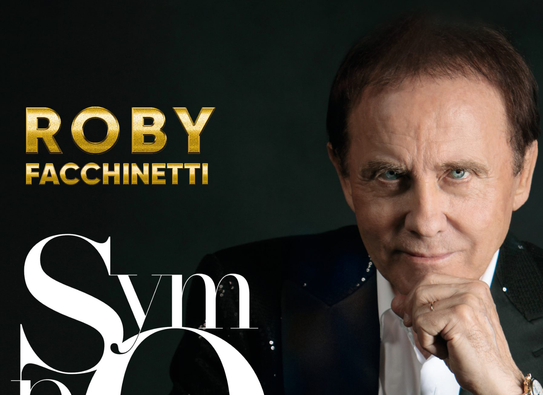 ROBY FACCHINETTI SYMPHONY 7 APRILE 2022